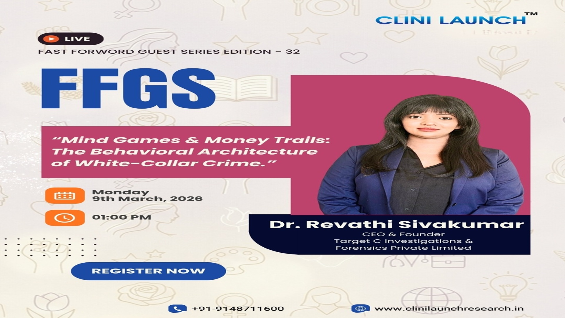 CliniLaunch Research Institute is pleased to introduce our Fast Forward Guest Series – Edition 32 - Monday at 1PM